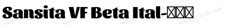 Sansita VF Beta Ital字体转换
